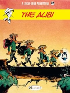 Lucky Luke Vol. 80: The Alibi - Guylouis, Claude; Morris
