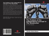 The Problem of the Independence Concept in The Woodcutter