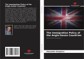 The Immigration Policy of the Anglo-Saxon Countries