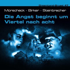 Die Angst beginnt um Viertel nach acht (MP3-Download) - Morscheck, Sven; Birker, Thomas; Steinbrecher, Tom; Ziebe, Joachim