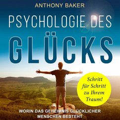 Psychologie des Glücks (MP3-Download) - Baker, Anthony