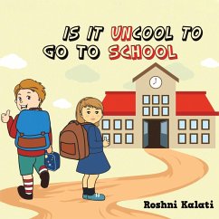 Is It Uncool to Go to School - Kalati, Roshni