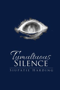 Tumultuous Silence - Harding, Siupatie