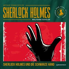 Sherlock Holmes und die Schwarze Hand (MP3-Download) - Doyle, Arthur Conan; Schüler, Wolfgang