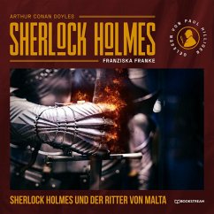 Sherlock Holmes und der Ritter von Malta (MP3-Download) - Doyle, Sir Arthur Conan; Franke, Franziska