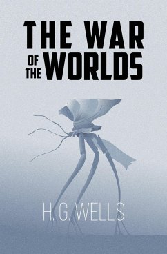 The War of the Worlds (Reader's Library Classics) - Wells, H. G.