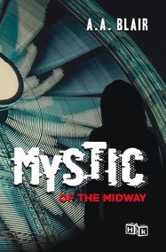 Mystic of the Midway - Blair, Aaron