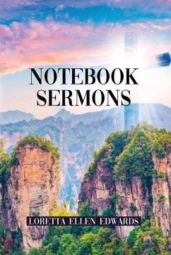 Notebook Sermons - Edwards, Loretta Ellen