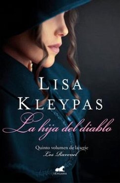 La Hija del Diablo / Devil's Daughter: The Ravenels Meet the Wallflowers - Kleypas, Lisa