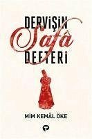 Dervisin Safa Defteri - Kemal Öke, Mim