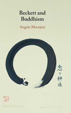 Beckett and Buddhism - Moorjani, Angela (University of Maryland, Baltimore County)