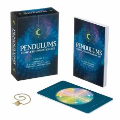 Pendulums Complete Divination Kit: A Pendulum, 8 Divining Charts and a 128-Page Illustrated Book - Anderson, Emily