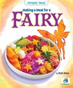 Making a Meal for a Fairy - Owen, Ruth