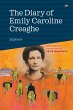 The Diary of Emily Caroline Creaghe,... - Bild 1