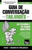 Guia de Conversação - Tailandês - as palavras e as frases mais úteis: Guia de conversação e dicionário de 1500 palavras