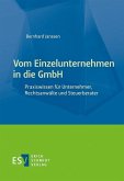 Vom Einzelunternehmen in die GmbH (eBook, PDF)