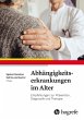 Abhängigkeitserkrankungen im Alter... - Bild 1
