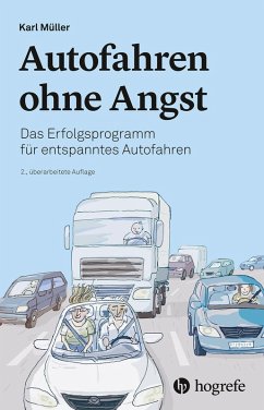 Autofahren ohne Angst (eBook, ePUB) - Müller, Karl
