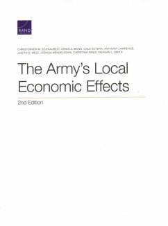 The Army's Local Economic Effects - Schnaubelt, Christopher; Bond, Craig A; Sutera, Cole; Lawrence, Anthony; Mele, Judith; Mendelsohn, Joshua; Panis, Christina; Smith, Meagan