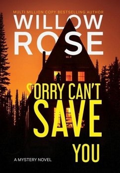 Sorry Can't Save You - Rose, Willow