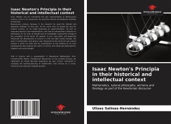 Isaac Newton's Principia in their historical and intellectual context - Salinas-Hernández, Ulises