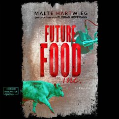 Future Food Inc. (MP3-Download) - Hartwieg, Malte