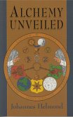 Alchemy Unveiled (eBook, ePUB)