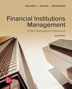 Loose Leaf for Financial Institutions Management - Saunders, Anthony; Cornett, Marcia; Erhemjamts, Otgo