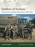 Soldiers of Fortune: Mercenaries and Military Adventurers, 1960-2020