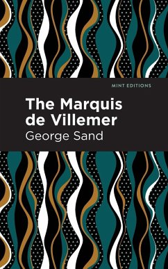 The Marquis de Villemer - Sand, George
