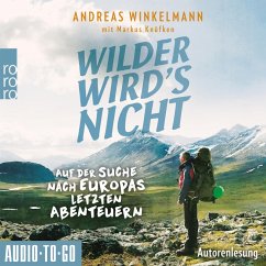 Wilder wird's nicht (MP3-Download) - Winkelmann, Andreas; Knüfken, Markus