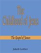 The Childhood of Jesus (eBook, ePUB) - Bild 1
