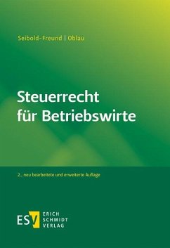 Steuerrecht für Betriebswirte (eBook, PDF) - Oblau, Markus; Seibold-Freund, Sabine