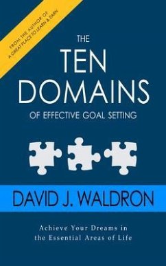The Ten Domains of Effective Goal Setting (eBook, ePUB) - Waldron, David
