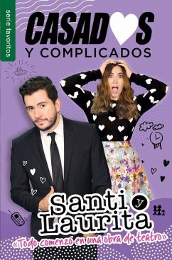 Casados Y Complicados - Serie Favoritos - Franco Santi & Laurita