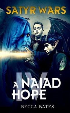 Satyr Wars: A Naiad Hope - Bates, Becca