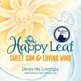 Happy Leaf: Sweet Sun and Loving Wind