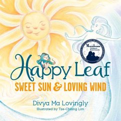 Happy Leaf: Sweet Sun and Loving Wind - Lovingly, Divya Ma
