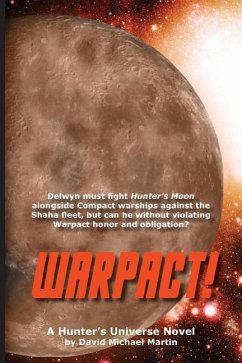 Warpact!: A Hunter's Universe Novel - Martin, David Michael