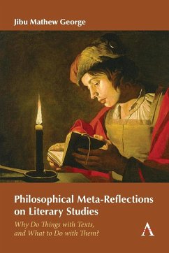 Philosophical Meta-Reflections on Literary Studies - George, Jibu Mathew