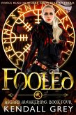 Fooled (Asgard Awakening, #4) (eBook, ePUB)