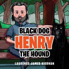 Black Dog Henry the Hound - Kiernan, Laurence James