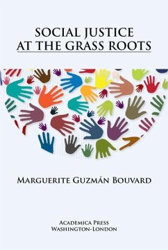 Social Justice at the Grass Roots - Bouvard, Marguerite Guzmán