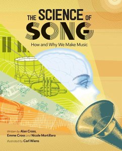 The Science of Song - Cross, Alan; Cross, Emme; Mortillaro, Nicole