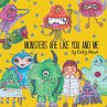 Monsters Are Like You And Me - Bild 1