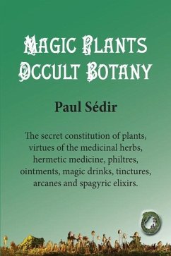 Magic Plants - Occult botany - Sédir, Paul