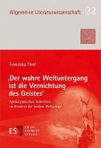 'Der wahre Weltuntergang ist die Vernichtung des Geistes' (eBook, PDF)