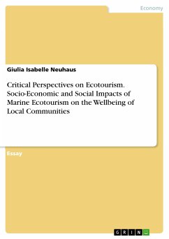 Critical Perspectives on Ecotourism. Socio-Economic and Social Impacts of Marine Ecotourism on the Wellbeing of Local Communities (eBook, PDF)