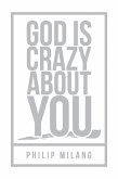 God is Crazy About You (eBook, ePUB)