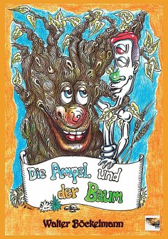 Die Ampel Und der Baum (eBook, ePUB) - Böckelmann, Walter